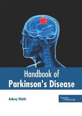 Manuale della malattia di Parkinson - Handbook of Parkinson's Disease
