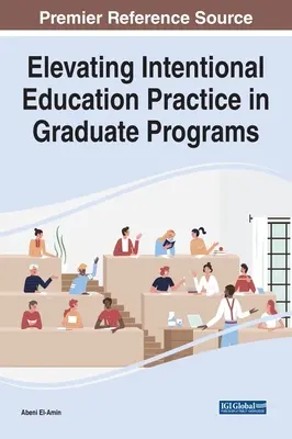 Elevare la pratica dell'educazione intenzionale nei programmi universitari - Elevating Intentional Education Practice in Graduate Programs