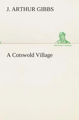 Un villaggio del Cotswold - A Cotswold Village