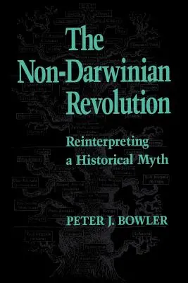La rivoluzione non darwiniana: Reinterpretare un mito storico - The Non-Darwinian Revolution: Reinterpreting a Historical Myth