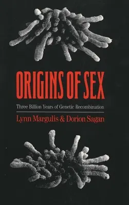 Origini del sesso: Tre miliardi di anni di ricombinazione genetica - Origins of Sex: Three Billion Years of Genetic Recombination