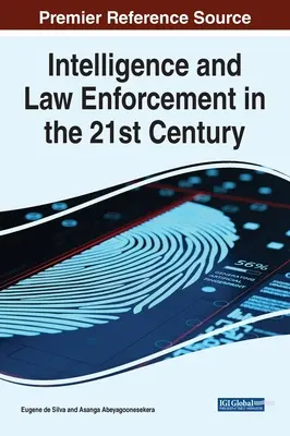 Intelligence e applicazione della legge nel XXI secolo - Intelligence and Law Enforcement in the 21st Century