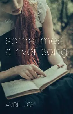 A volte una canzone del fiume - Sometimes A River Song