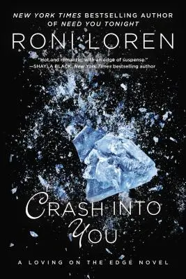 Schiantarsi contro di te - Crash Into You