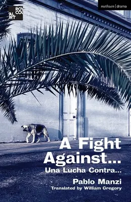 Una lotta contro... - A Fight Against...