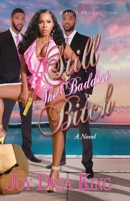 Ancora la stronza più cattiva - Still The Baddest Bitch