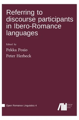 Riferito ai partecipanti al discorso nelle lingue ibero-romanze - Referring to discourse participants in Ibero-Romance languages