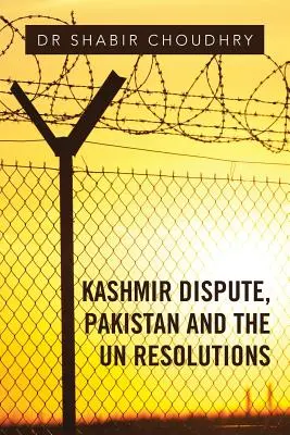 La disputa sul Kashmir, il Pakistan e le risoluzioni dell'ONU - Kashmir Dispute, Pakistan and the UN Resolutions