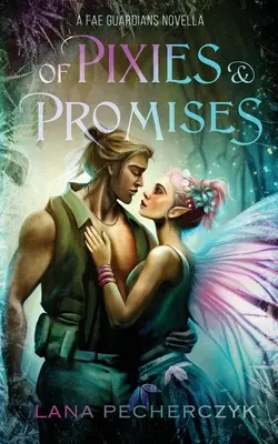 Dei folletti e delle promesse - Of Pixies and Promises