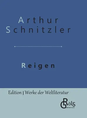 Danza rotonda: Edizione cartonata - Reigen: Gebundene Ausgabe