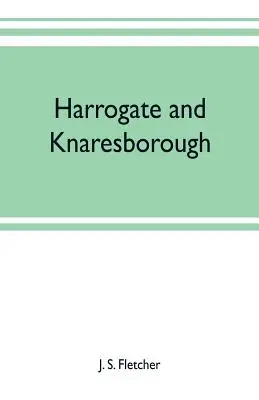 Harrogate e Knaresborough - Harrogate and Knaresborough