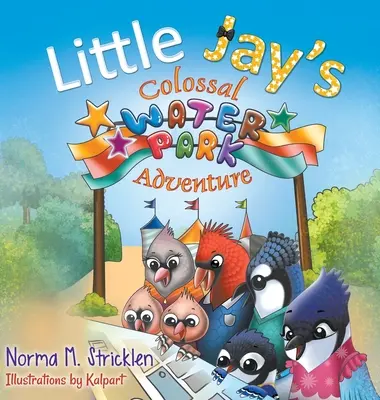 L'avventura del parco acquatico colossale di Little Jay - Little Jay's Colossal Waterpark Adventure
