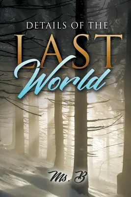 Dettagli dell'ultimo mondo - Details of the Last World