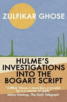 Le indagini di Hulme sulla sceneggiatura di Bogart - Hulme's Investigations into the Bogart Script