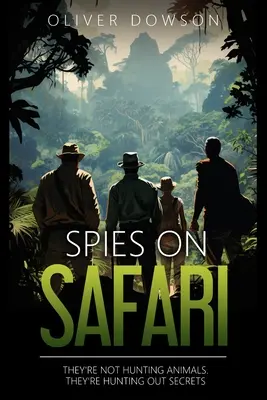 Spie nel safari - Spies on Safari