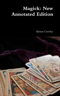 Magick: Nuova edizione commentata - Magick: New Annotated Edition