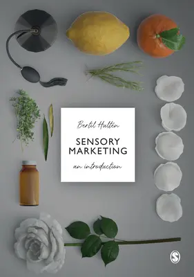 Marketing sensoriale: Un'introduzione - Sensory Marketing: An Introduction