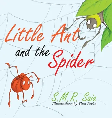 La formichina e il ragno: La sfortuna mette alla prova la sincerità degli amici - Little Ant and the Spider: Misfortune Tests the Sincerity of Friends