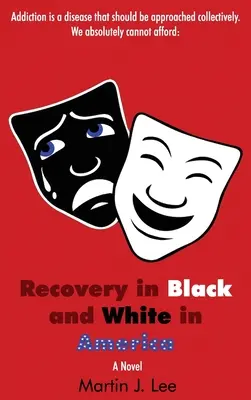 Il recupero dei bianchi e dei neri in America - Recovery in Black and White in America