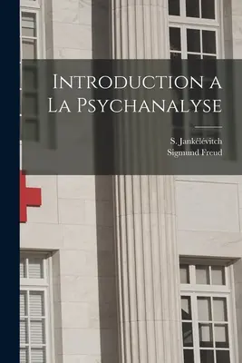 Introduzione alla psicoanalisi - Introduction a la psychanalyse