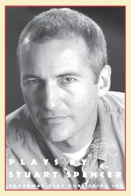 Opere di Stuart Spencer - Plays By Stuart Spencer