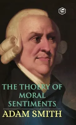 La teoria dei sentimenti morali - The Theory of Moral Sentiments
