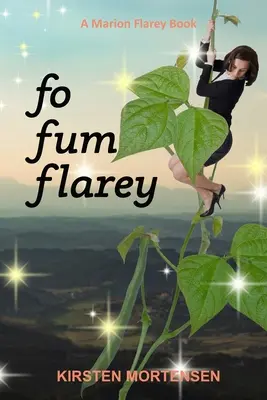 Fo Fum Flarey: Un libro di Marion Flarey - Fo Fum Flarey: A Marion Flarey Book