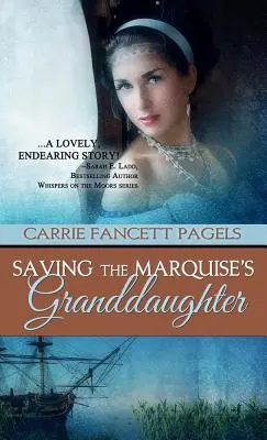 Salvare la nipote della marchesa - Saving The Marquise's Granddaughter