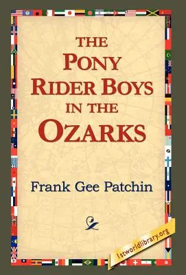 I ragazzi del Pony Rider negli Ozarks - The Pony Rider Boys in the Ozarks