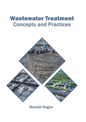 Trattamento delle acque reflue: Concetti e pratiche - Wastewater Treatment: Concepts and Practices