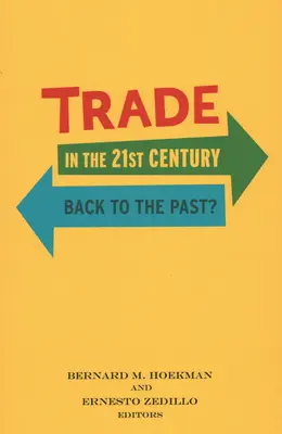 Il commercio nel 21° secolo: Ritorno al passato? - Trade in the 21st Century: Back to the Past?