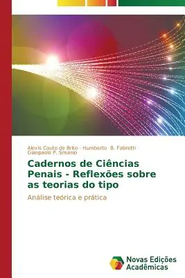 Cadernos de Cincias Penais - Riflessioni sulle teorie del tipo - Cadernos de Cincias Penais - Reflexes sobre as teorias do tipo
