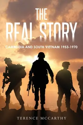 La storia vera: Cambogia e Vietnam del Sud 1953-1970 - The Real Story: Cambodia and South Vietnam 1953-1970