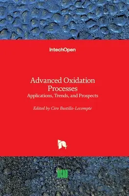 Processi avanzati di ossidazione: Applicazioni, tendenze e prospettive - Advanced Oxidation Processes: Applications, Trends, and Prospects