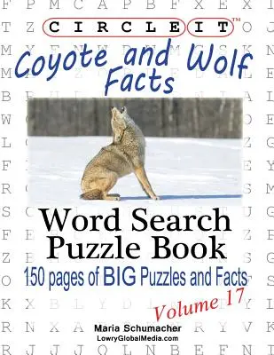 Cerchia, Fatti sul coyote e sul lupo, Ricerca a parole, Libro puzzle - Circle It, Coyote and Wolf Facts, Word Search, Puzzle Book