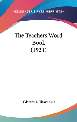 Il libro delle parole degli insegnanti (1921) - The Teachers Word Book (1921)