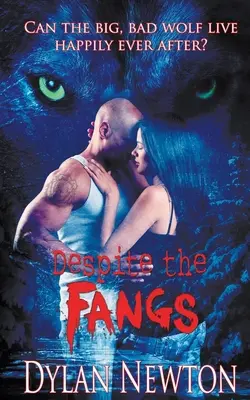 Nonostante le zanne - Despite the Fangs