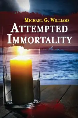Tentativo di immortalità - Attempted Immortality