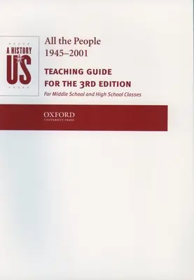 Una storia di noi: Libro 10: Tutti i popoli 1945-2001 Guida all'insegnamento - A History of Us: Book 10: All the People 1945-2001 Teaching Guide