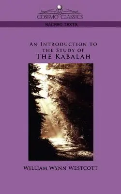 Introduzione allo studio della Cabala - An Introduction to the Study of the Kabalah