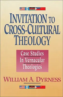 Invito alla teologia interculturale: Casi di studio di teologie vernacolari - Invitation to Cross-Cultural Theology: Case Studies in Vernacular Theologies