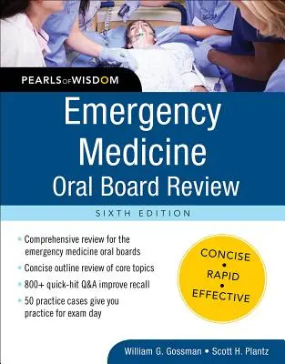 Revisione della commissione di medicina d'urgenza: Perle di saggezza, sesta edizione - Emergency Medicine Oral Board Review: Pearls of Wisdom, Sixth Edition