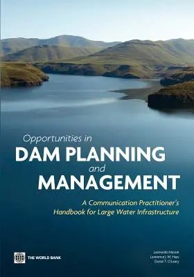 Opportunità nella pianificazione e gestione delle dighe - Opportunities in Dam Planning and Management