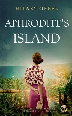 L'ISOLA DI APHRODITE un romanzo storico avvincente e ricco di emozioni. - APHRODITE'S ISLAND a captivating and emotional historical fiction novel