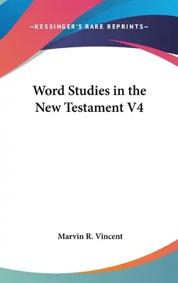 Studi sulla parola nel Nuovo Testamento V4 - Word Studies in the New Testament V4