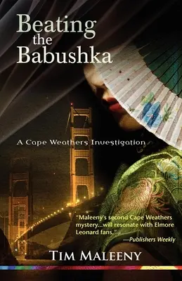 Battere la Babushka: Un mistero di Cape Weathers - Beating the Babushka: A Cape Weathers Mystery