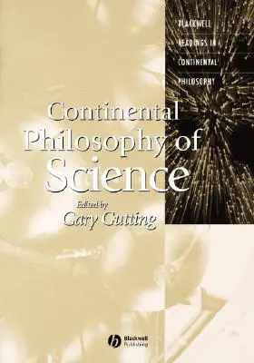 Filosofia continentale della scienza - Continental Philosophy of Science
