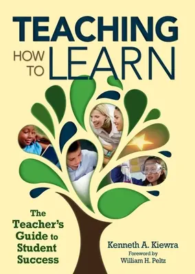 Insegnare a imparare: La guida dell'insegnante per il successo degli studenti - Teaching How to Learn: The Teacher's Guide to Student Success