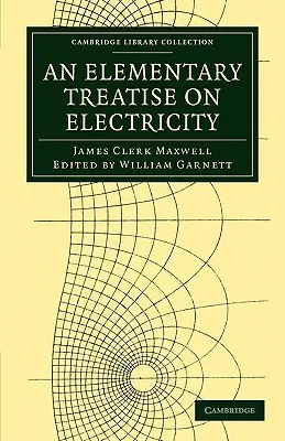 Trattato elementare di elettricità - An Elementary Treatise on Electricity