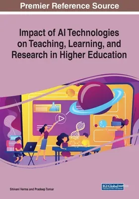 Impatto delle tecnologie AI sull'insegnamento, l'apprendimento e la ricerca nell'istruzione superiore - Impact of AI Technologies on Teaching, Learning, and Research in Higher Education
